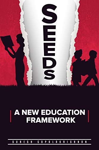 Seeds A New Education Framework